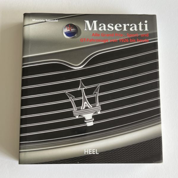 Maserati: Alle Grand Prix, Sport- und GT-Fahrzeuge von 1926 bis heute