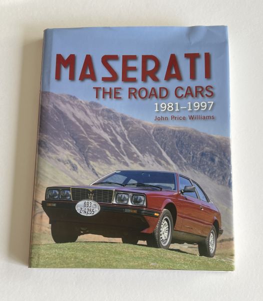 Maserati: The Road Cars 1981-1997