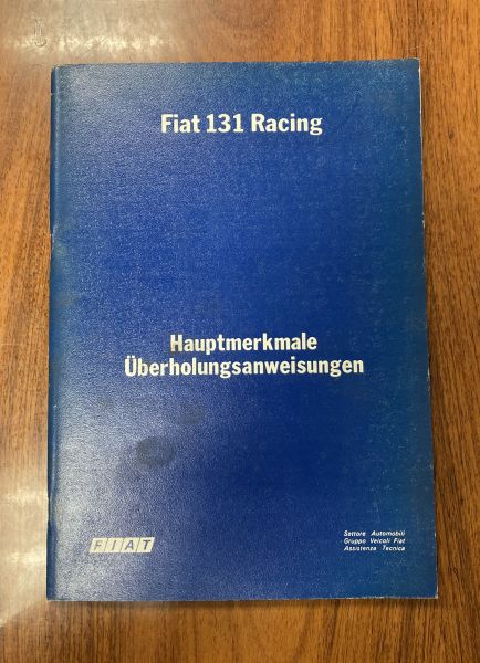 FIAT 131 Racing - Repair Manual / Reparatur Anleitung