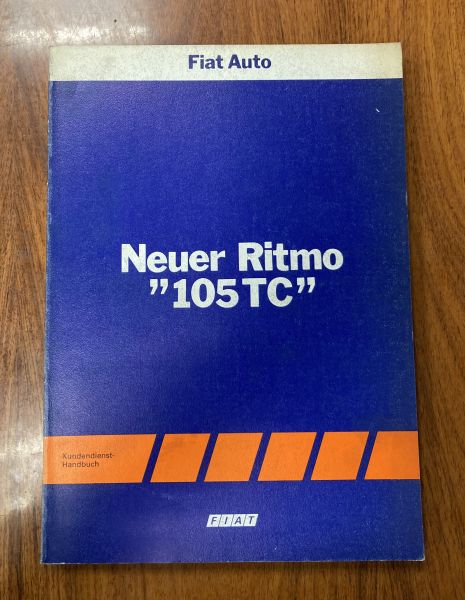 FIAT Neuer Ritmo 105 TC - Repair Manual / Reparatur Anleitung